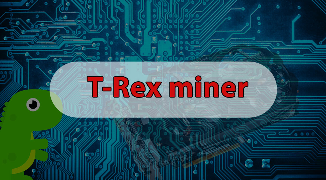 T-Rex Miner